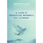 A Guide to Pentecostal Movements for Lutherans - Hardcover