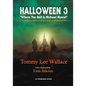 Halloween 3 - "Where the Hell is Michael Myers?" - A definitive history of horror's most misunderstood film - Paperback