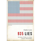 935 Lies: The Future of Truth and the Decline of America's Moral Integrity - Hardcover