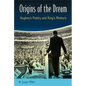 Origins of the Dream: Hughes's Poetry and King's Rhetoric - Paperback