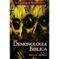The Demonologia Biblica - Paperback