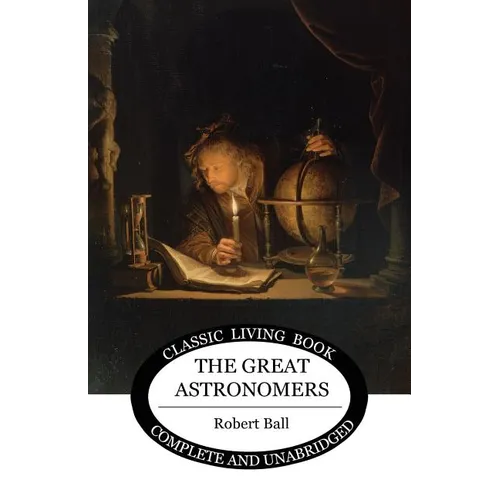The Great Astronomers - Paperback