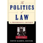 The Politics of Law: A Progressive Critique, Third Edition - Paperback