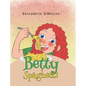 Betty Spaghetti - Hardcover