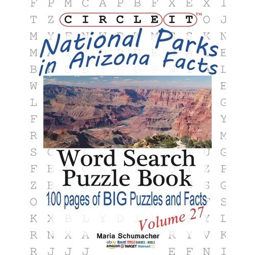 Circle It, National Parks in Arizona Facts, Word Search, Puzzle Book - Paperback