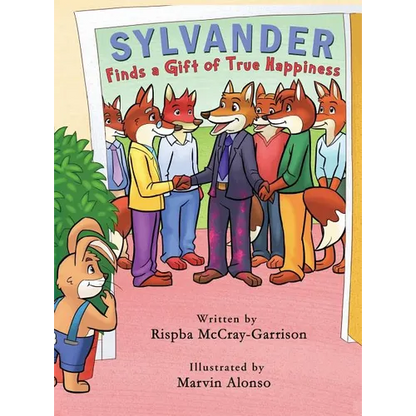 Sylvander: Finds a Gift of True Happiness - Hardcover