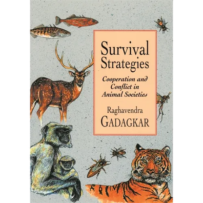 Survival Strategies: Cooperation and Conflict in Animal Societies - Paperback