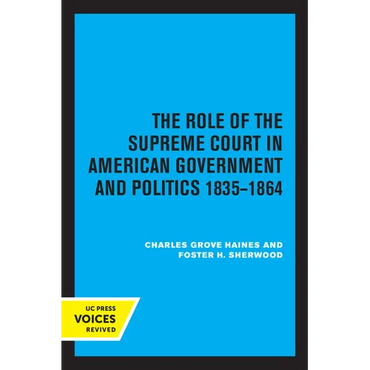 The Role of the Supreme Court in American Government and Politics, 1835-1864 - Paperback