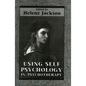 Using Self Psychology in Psychotherapy - Paperback