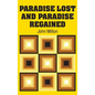 Paradise Lost and Paradise Regained - Hardcover