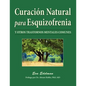 Curación Natural Para Esquizofrenia - Paperback