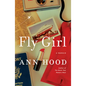 Fly Girl: A Memoir - Hardcover