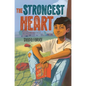 The Strongest Heart - Hardcover