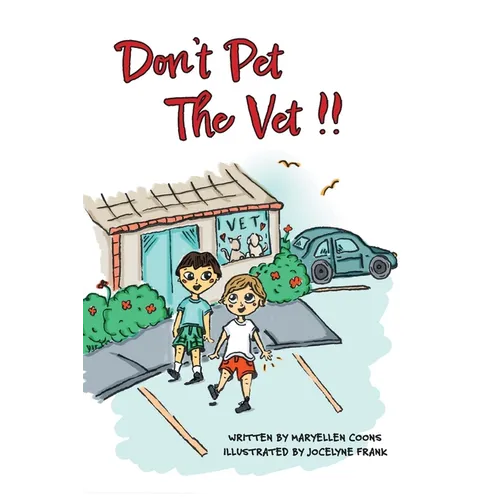 Don't Pet The Vet !! - Hardcover
