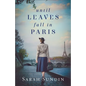 Until Leaves Fall in Paris - Hardcover