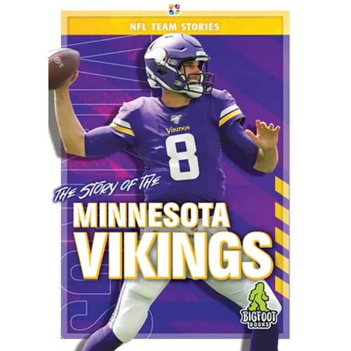 The Story of the Minnesota Vikings - Hardcover