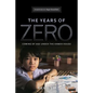 The Years of Zero: Coming of Age Under the Khmer Rouge - Paperback