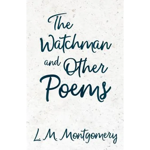 The Watchman & Other Poems - Paperback