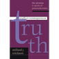 Truth or Consequences: The Promise Perils of Postmodernism - Paperback