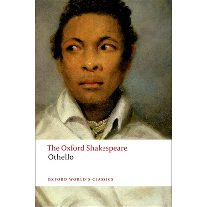 Othello: The Moor of Venice: The Oxford Shakespeareothello: The Moor of Venice - Paperback