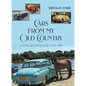 Cars from my Old Country: Czechoslovakian Cars 1918-1989 - Hardcover