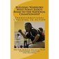 Building Warriors: West Point Judo's Road to the National Championship: Transformational Coaching In Action - Paperback