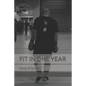 Fit in One Year - Paperback
