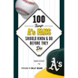 100 Things A's Fans Should Know & Do Before They Die - Paperback
