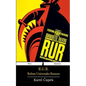 R.U.R.: Robots Universales Rossum - Paperback