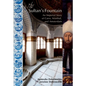 The Sultanas Fountain: An Imperial Story of Cairo, Istanbul, and Amsterdam - Paperback