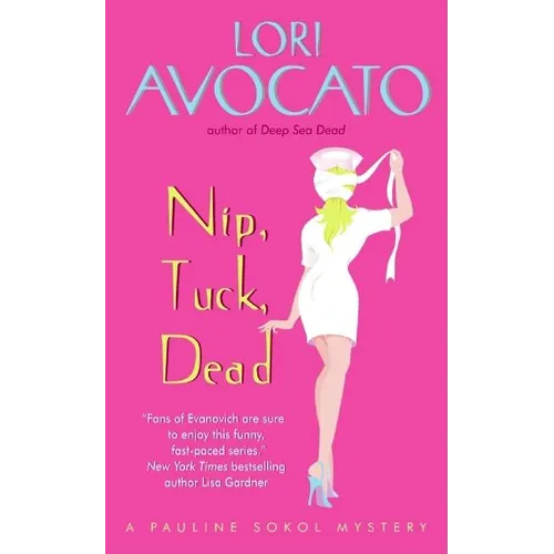 Nip, Tuck, Dead - Paperback