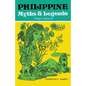 PHILIPPINE Myths & Legends (Values-Oriented) - Paperback