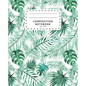 Composition Notebook: Watercolor Palm Leaves - Wide Ruled Notebook For School - Composition Notebook Preschool - Paperback