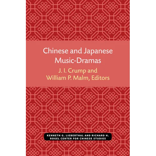 Chinese and Japanese Music-Dramas - Paperback