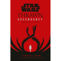 Star Wars: Thrawn Ascendancy (Book II: Greater Good) - Hardcover
