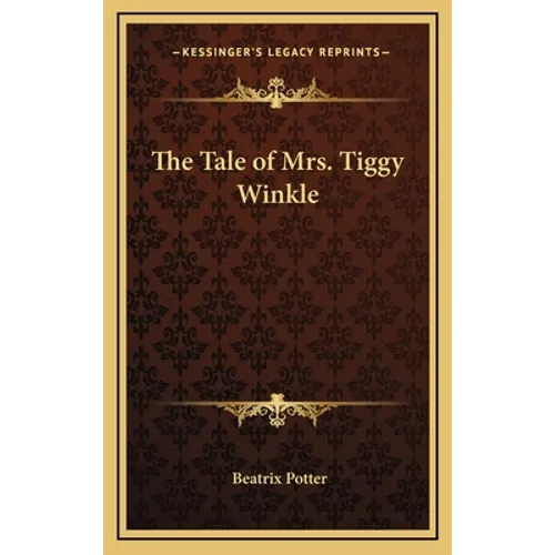 The Tale of Mrs. Tiggy Winkle - Hardcover