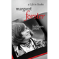 Margaret Forster: A Life in Books - Paperback