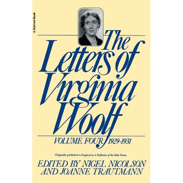 The Letters of Virginia Woolf: Volume IV: 1929-1931 - Paperback