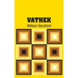Vathek - Hardcover