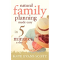 Natural Family Planning Made Easy In 5 Minutes A Day - Paperback