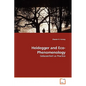 Heidegger and Eco-Phenomenology - Paperback