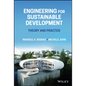 Engineering for Sustainable Development: Theory and Practice - Hardcover