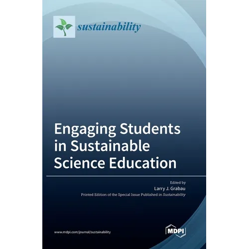 Engaging Students in Sustainable Science Education - Hardcover