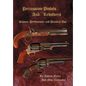 Percussion Pistols and Revolvers: History, Performance and Practical Use - Hardcover