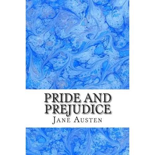 Pride and Prejudice: (Jane Austen Classics Collection) - Paperback