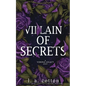 Villain of Secrets: A Verona Legacy Story - Paperback