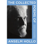 The Collected Poems of Anselm Hollo - Hardcover