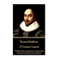 Thomas Middleton - A Yorkshire Tragedy: "Yielded with coy submission, modest pride, And sweet reluctant amorous delay." - Paperback
