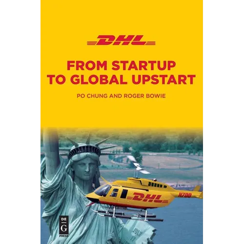 Dhl: From Startup to Global Upstart - Paperback