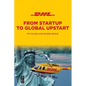 Dhl: From Startup to Global Upstart - Paperback